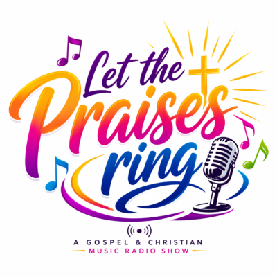 Let the Praises Ring